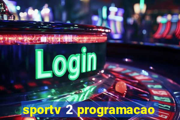 sportv 2 programacao