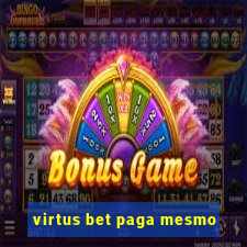 virtus bet paga mesmo