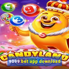 9099 bet app download