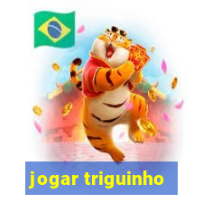 jogar triguinho