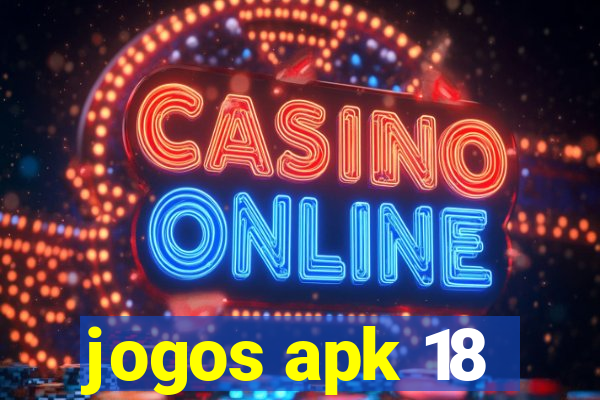 jogos apk 18