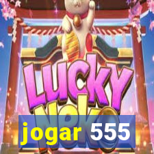 jogar 555