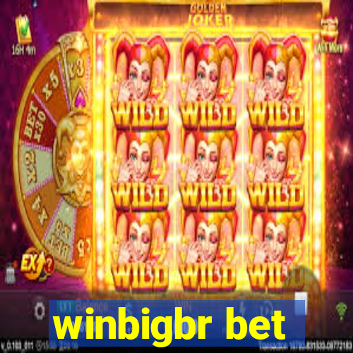 winbigbr bet