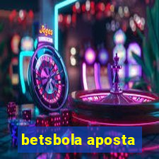 betsbola aposta