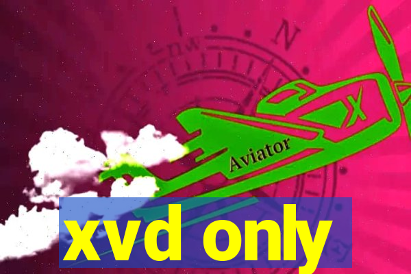 xvd only