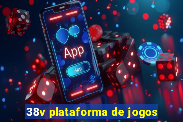 38v plataforma de jogos