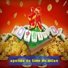 apelido do time do milan