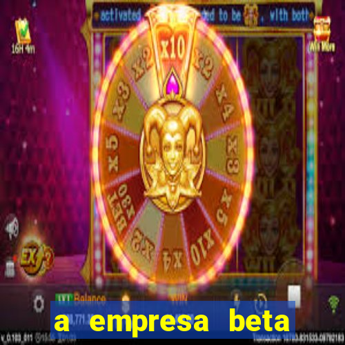 a empresa beta finalizou dezembro com 20 unidades