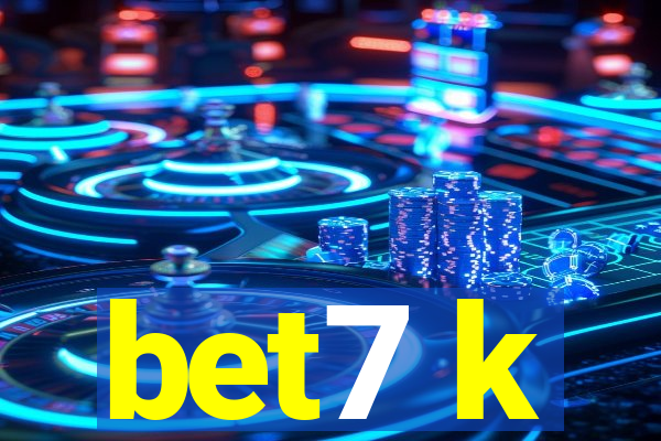 bet7 k