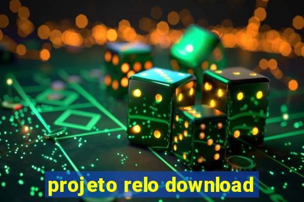 projeto relo download