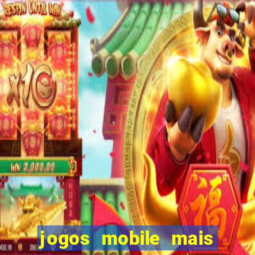 jogos mobile mais jogados 2024