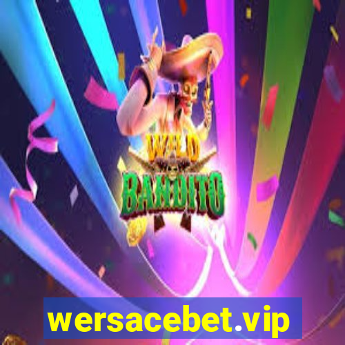 wersacebet.vip