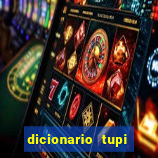 dicionario tupi guarani on line