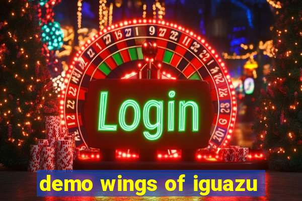 demo wings of iguazu