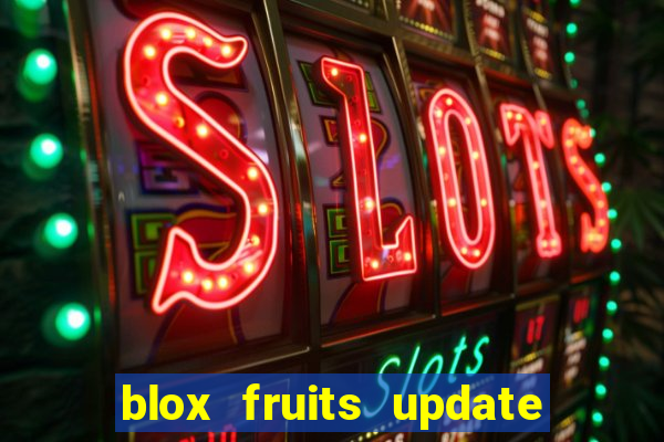 blox fruits update 20 fruits