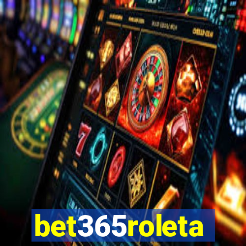 bet365roleta