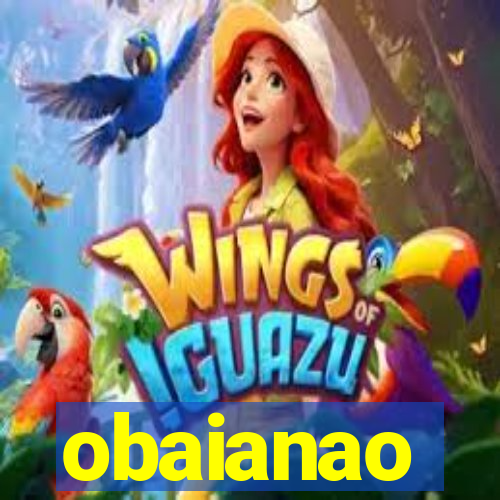 obaianao