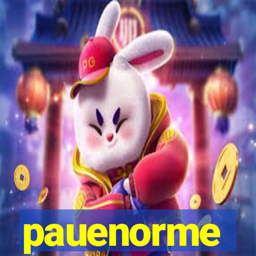 pauenorme