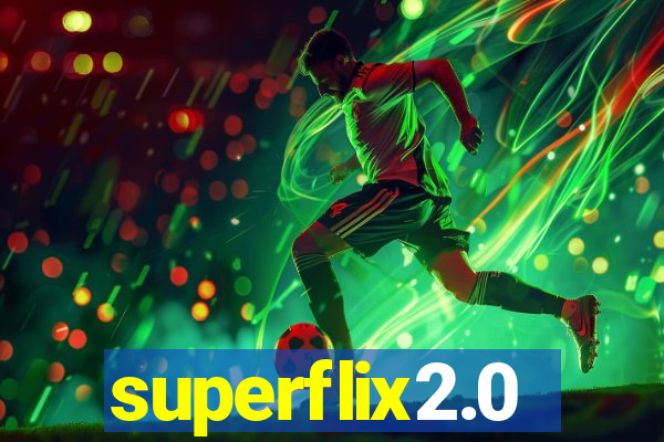 superflix2.0