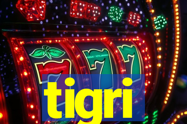 tigri