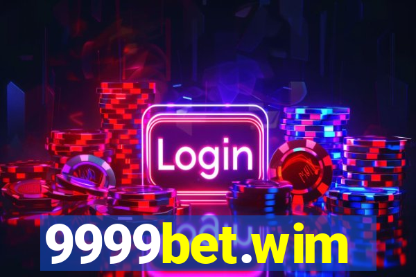 9999bet.wim