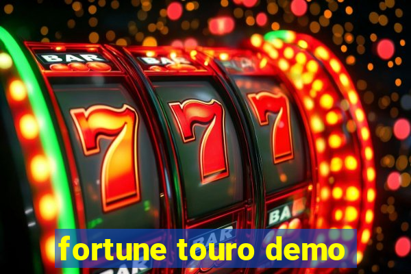 fortune touro demo