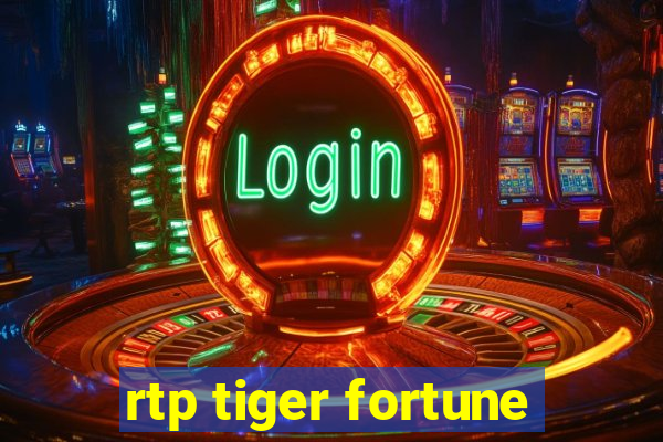 rtp tiger fortune