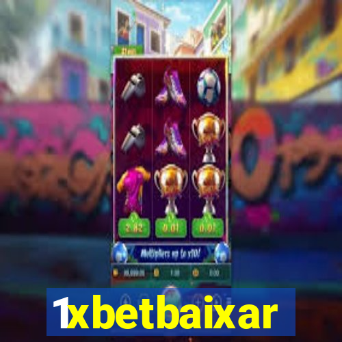 1xbetbaixar