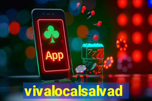 vivalocalsalvador