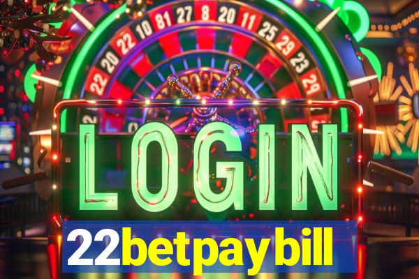 22betpaybill