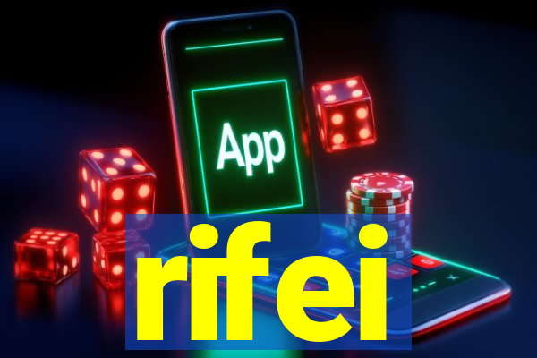 rifei