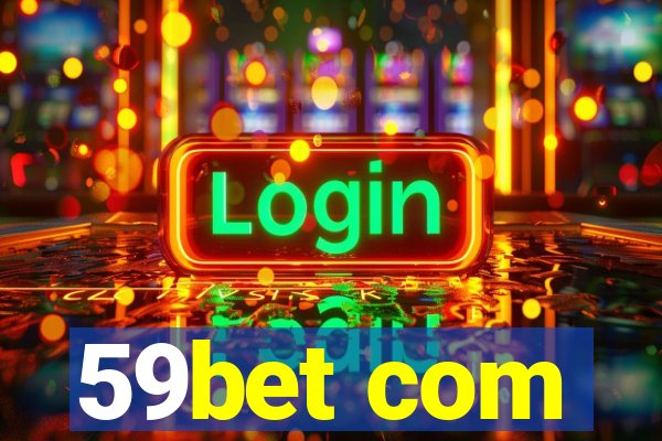 59bet com