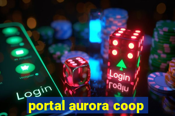 portal aurora coop