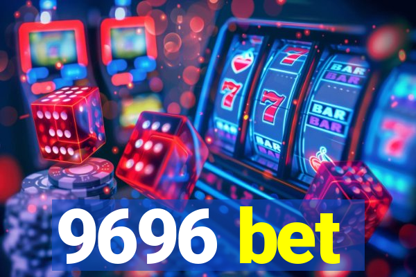 9696 bet