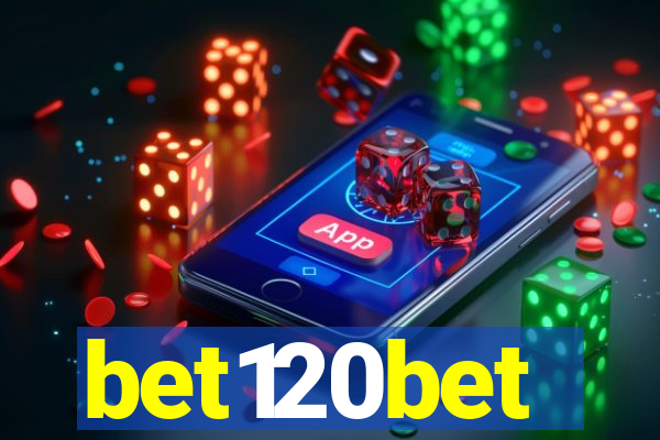 bet120bet