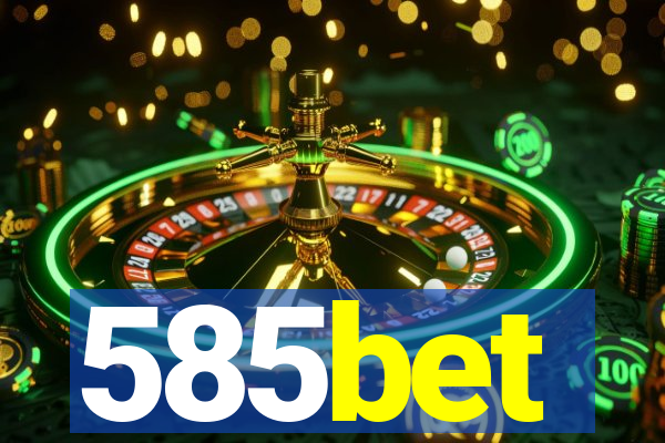 585bet