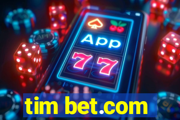 tim bet.com