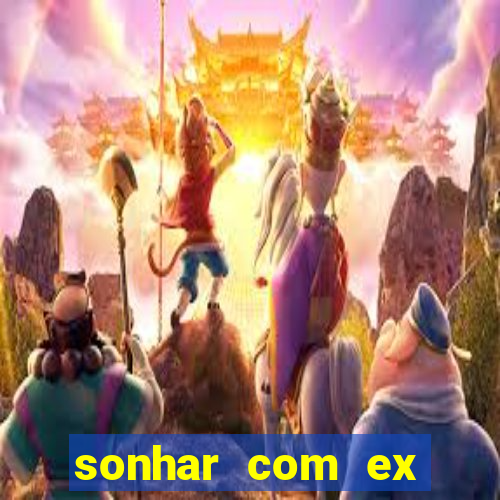 sonhar com ex namorado no jogo do bicho