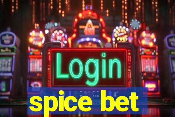 spice bet