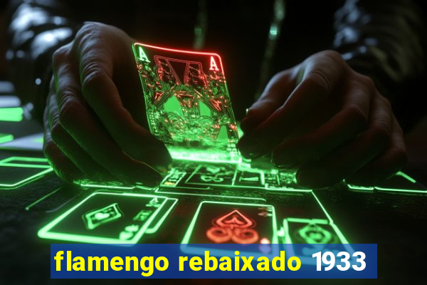 flamengo rebaixado 1933