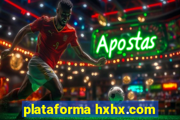 plataforma hxhx.com