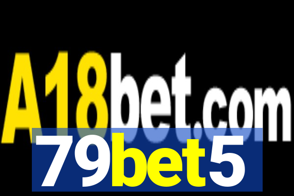 79bet5