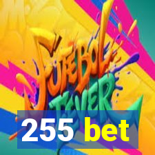 255 bet