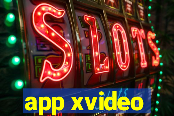 app xvideo