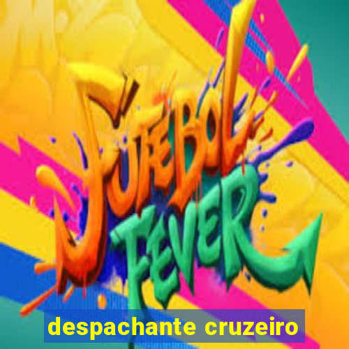 despachante cruzeiro