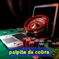 palpite da cobra