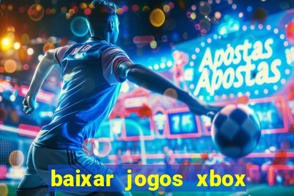 baixar jogos xbox 360 lt