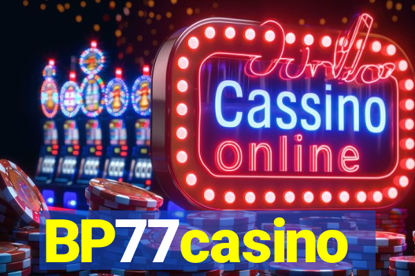 BP77casino