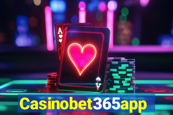 Casinobet365app