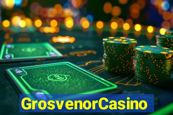 GrosvenorCasino